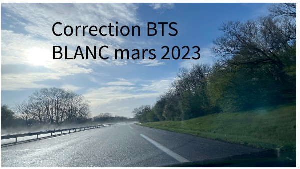 Correction BTS BLANC BLOC2 Mars 2023