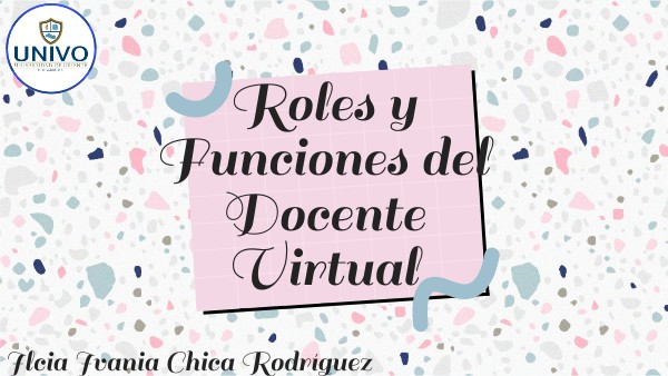 Roles y Funciones del Docente Virtual | Genially