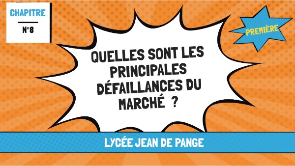 Chapitre 8: Défaillances du marché