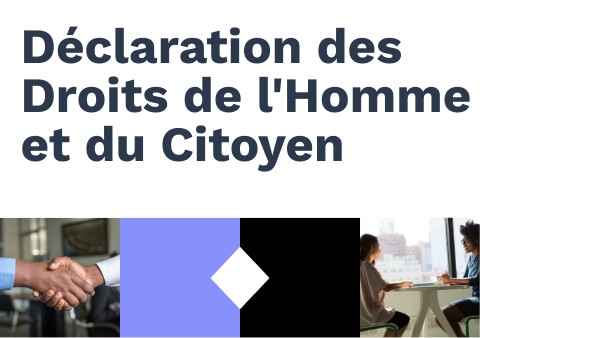 Déclaration des droits de l'Hommes et du citoyens