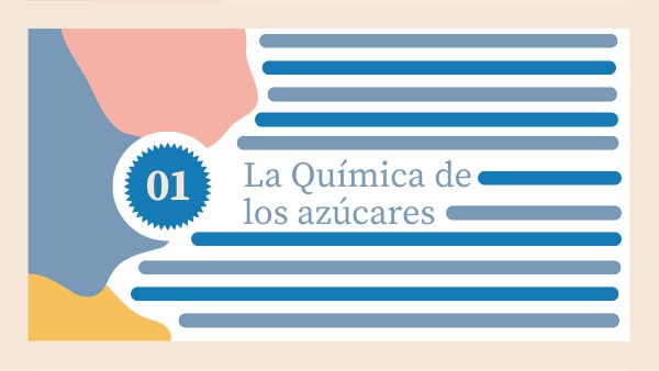 La química de los azúcares #1 | Genially