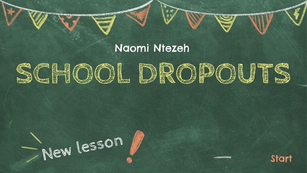 School Dropouts | Genially