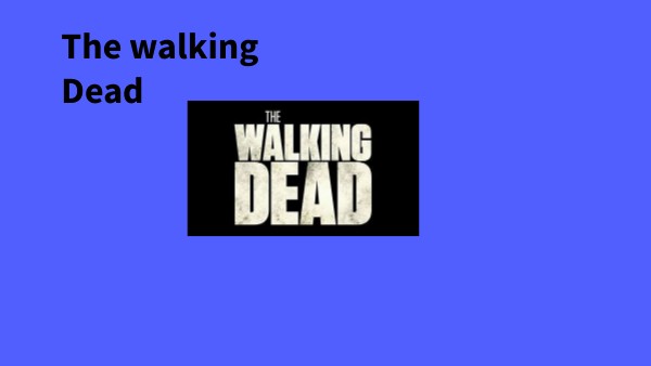 the wlaking dead presentation | Genially