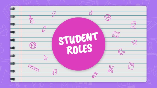 Student Roles