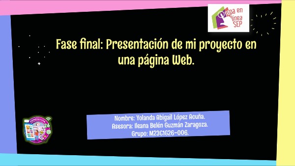 Fase final: Presentación de mi proyecto en una página Web. | Genially