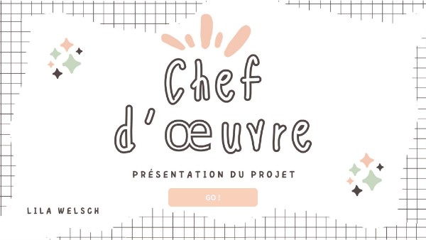 projet chef d'oeuvre LILA