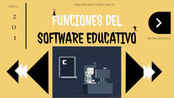 FUNCIONES DEL SOFTWARE EDUCATIVO GEMMA GARCIA 201 | Genially