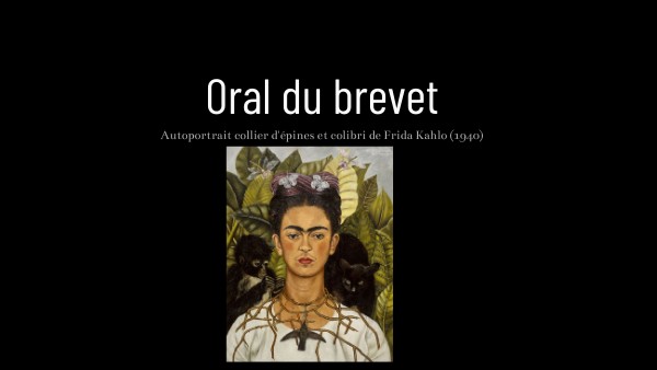 oral du brevet Frida Kahlo | Genially