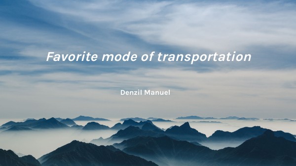 Mode of Transportation | Genially