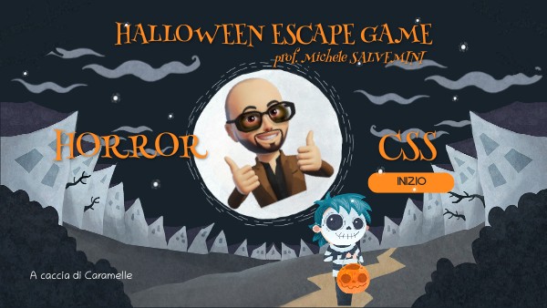 Horror CSS - prof. Michele SALVEMINI | Genially