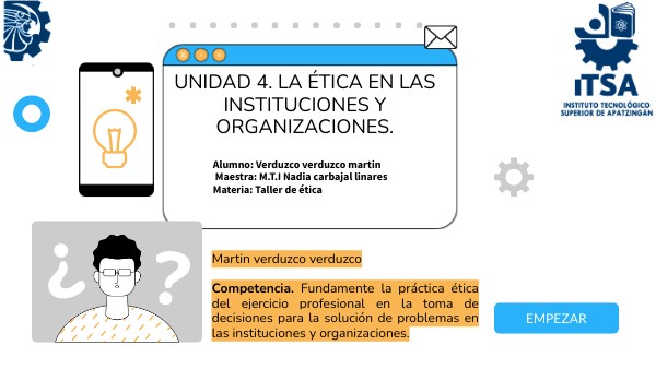 La Etica En Las Instituciones Y Organizaciones Unidad 4