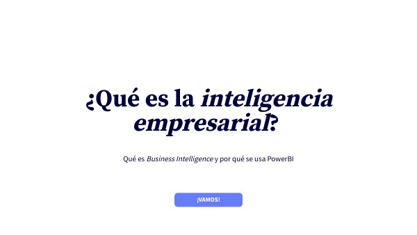 Unidad 1 PowerBI: Business Intelligence | Genially