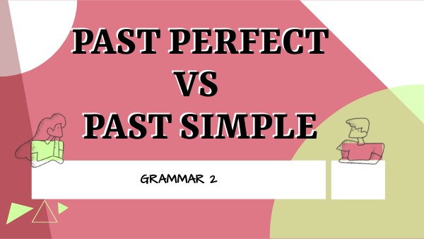 Past Perfect Vs Simple Past übungen PAST PERFECT VS PAST SIMPLE