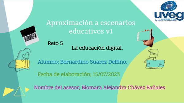 Reto 5. La educación digital. | Genially
