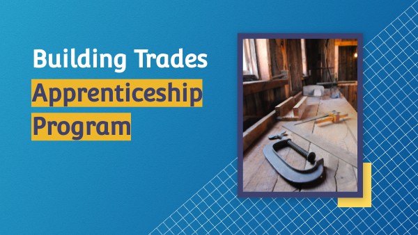 Beginning - Building Trades