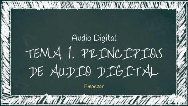 Audio digital - Sesión 1