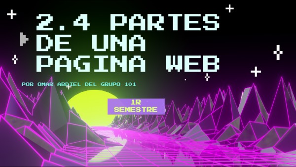 tarea 2.4 partes de una pagina web | Genially