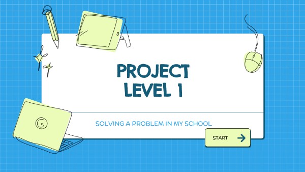 Project level 1