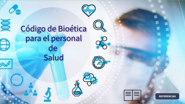 Código de bioética para el personal de salud | Genially