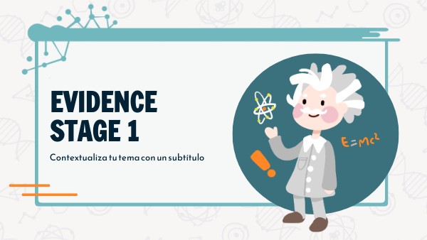 EVIDENCE QUIMICA- STAGE 1 | Genially