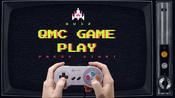 QMC GAME PLAY