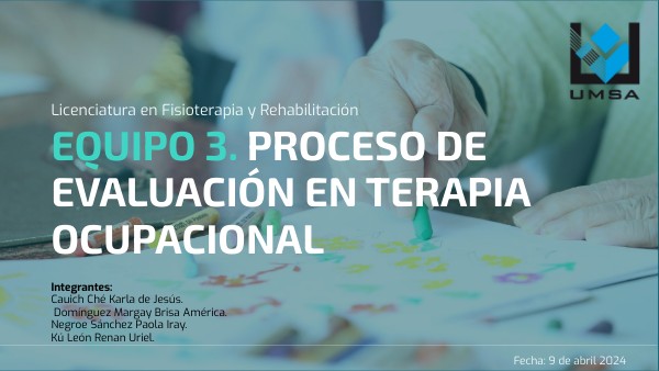 Proceso de evaluación en terapia ocupacional | Genially