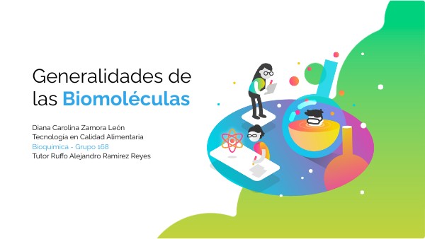 GENERALIDADES DE LAS BIOMOLÉCULAS | Genially