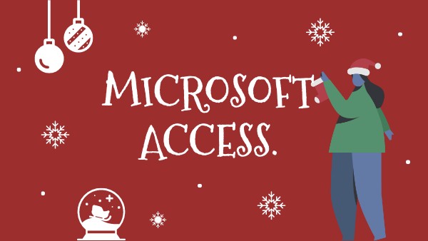 MICROSOFT ACCESS. | Genially