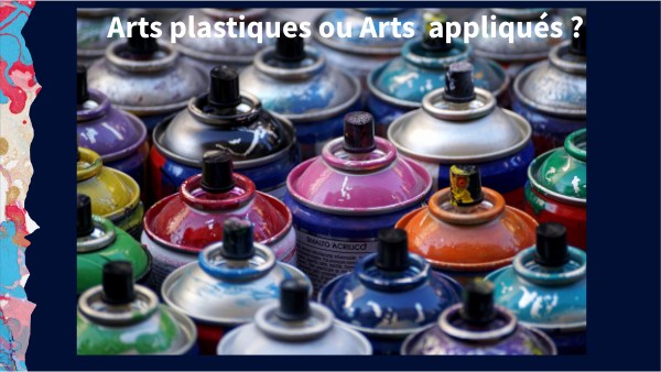 Différences entre Arts plastiques et Arts appliqués
