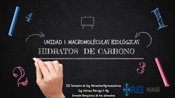 Semana 4: Carbohidratos y Proteina