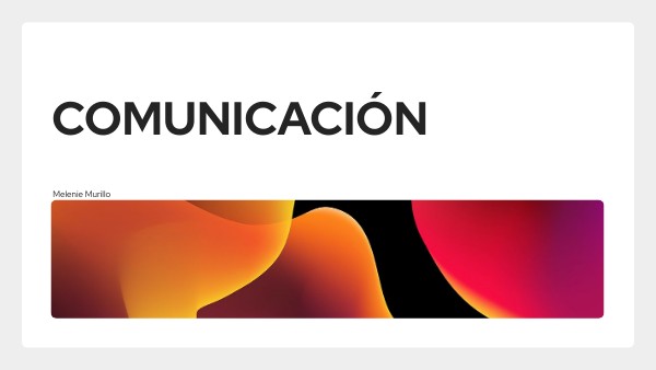 COMUNICACIÓN | Genially