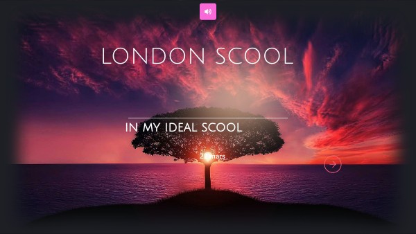 in my ideal school