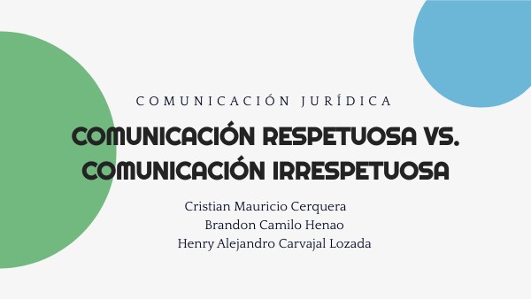 COMUNICACIÓN RESPETUOSA VS. COMUNICACIÓN IRRESPETUOSA