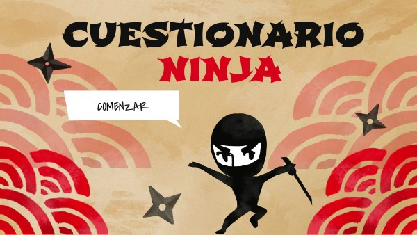 Cuestionario Ninja | Genially