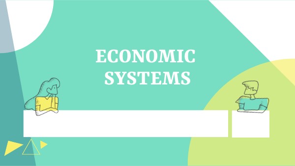 3ESO - ECONOMIC SYSTEMS | Genially