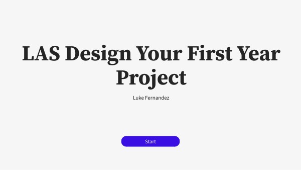 LAS Design Your First Year Project