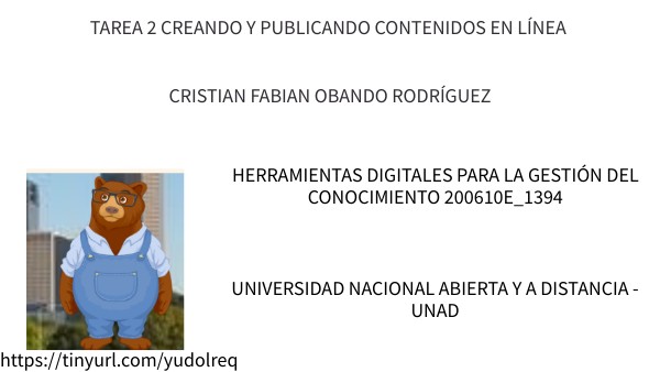 TAREA 2 CREANDO Y PUBLICANDO CONTENIDOS EN LÍNEA | Genially