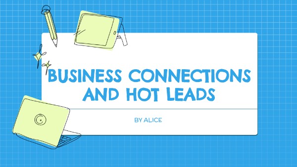 Business Connections and Hot Leads Training
