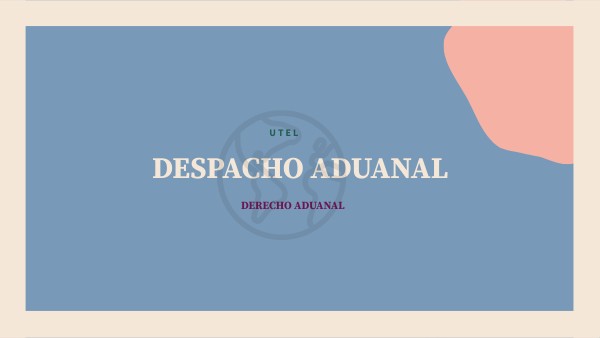 Despacho Aduanal
