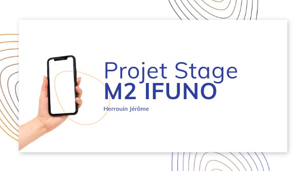 Présentation Stage Master 2 IFUNO JH