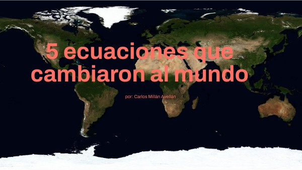 Libro Las 5 Ecuaciones Que Cambiaron Al Mundo view.genially.com