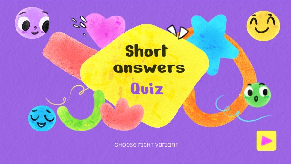 short answers