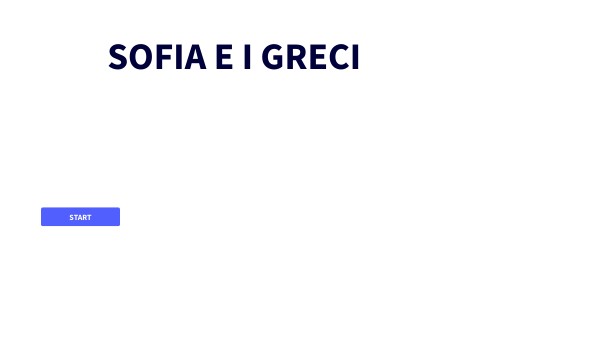 SOFIA E I GRECI | Genially
