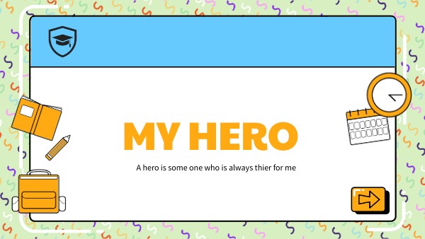my hero | Genially