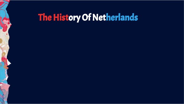 The history of Netherlands