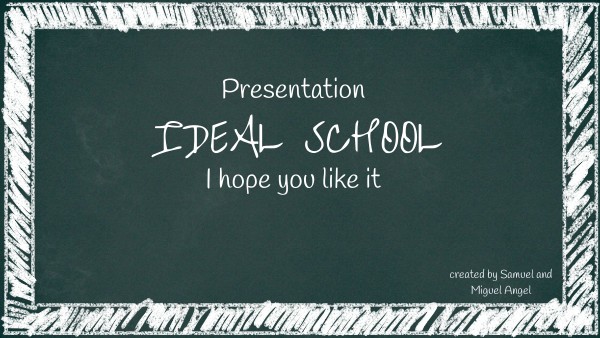 Ideal school | Genially