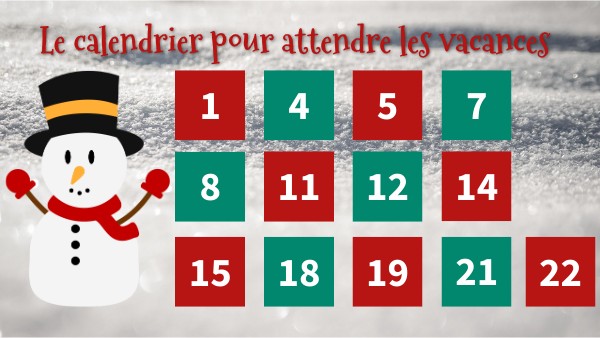 Calendrier pour attendre les vacances