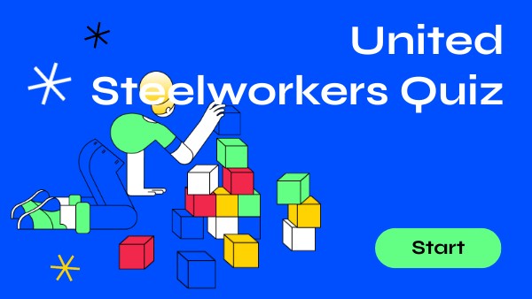 United Steelworkers Quiz