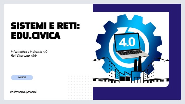 Sistemi e Reti: Edu.Civica