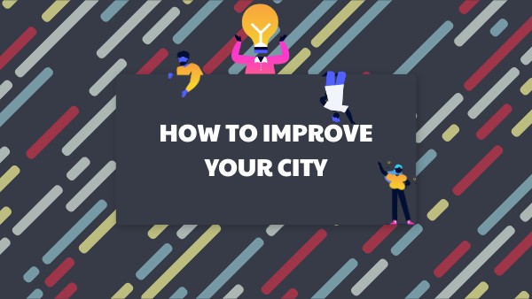 View of How to improve your city | Genially
